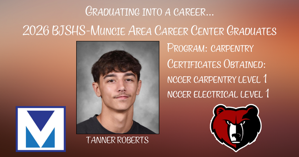 BJSHS senior Tanner Roberts is celebrated for completing his studies at the Muncie Area Career Center