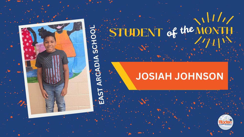 Graphic announcing East Arcadia School Student of the Month, Josiah Johnson, with his photo standing in front of a colorful mural and district branding.