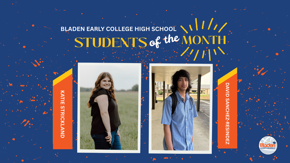 School graphic announcing “Students of the Month” with two student portraits centered on a blue background with orange accents and school branding. Each student’s name and school are displayed alongside their photo.