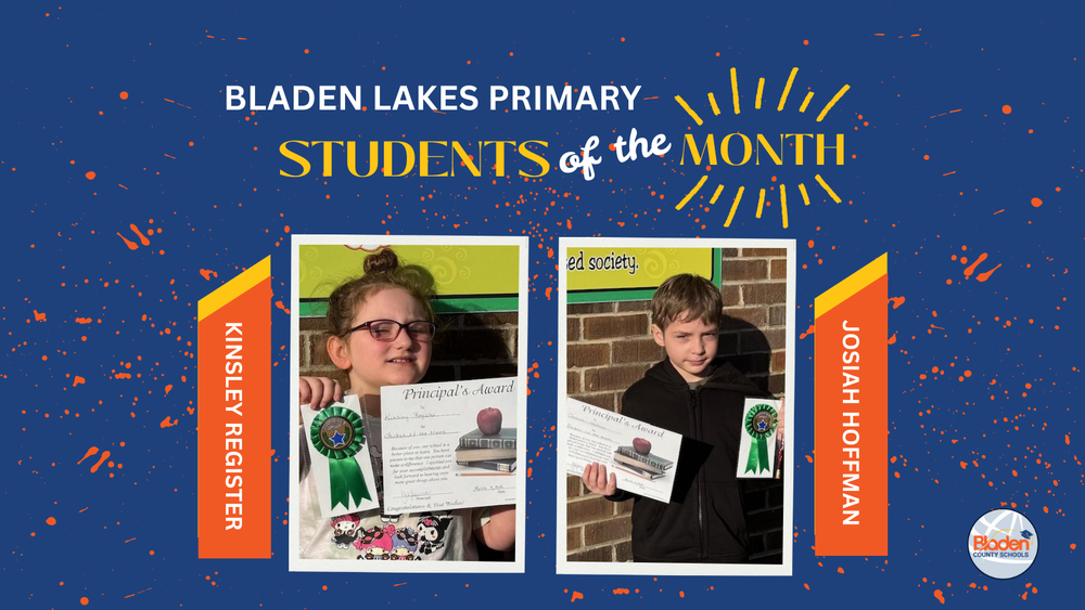 School graphic announcing “Students of the Month” with two student portraits centered on a blue background with orange accents and school branding. Each student’s name and school are displayed alongside their photo.