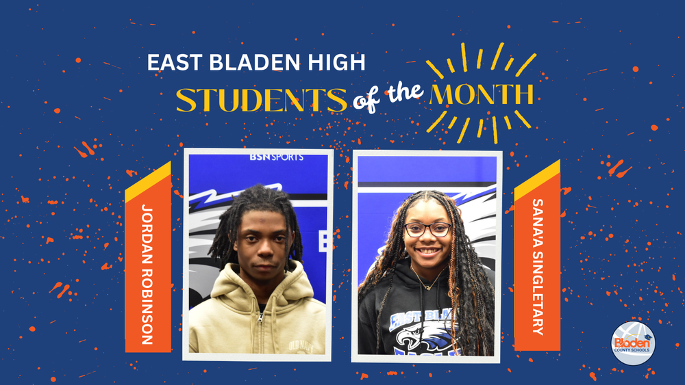 School graphic announcing “Students of the Month” with two student portraits centered on a blue background with orange accents and school branding. Each student’s name and school are displayed alongside their photo.