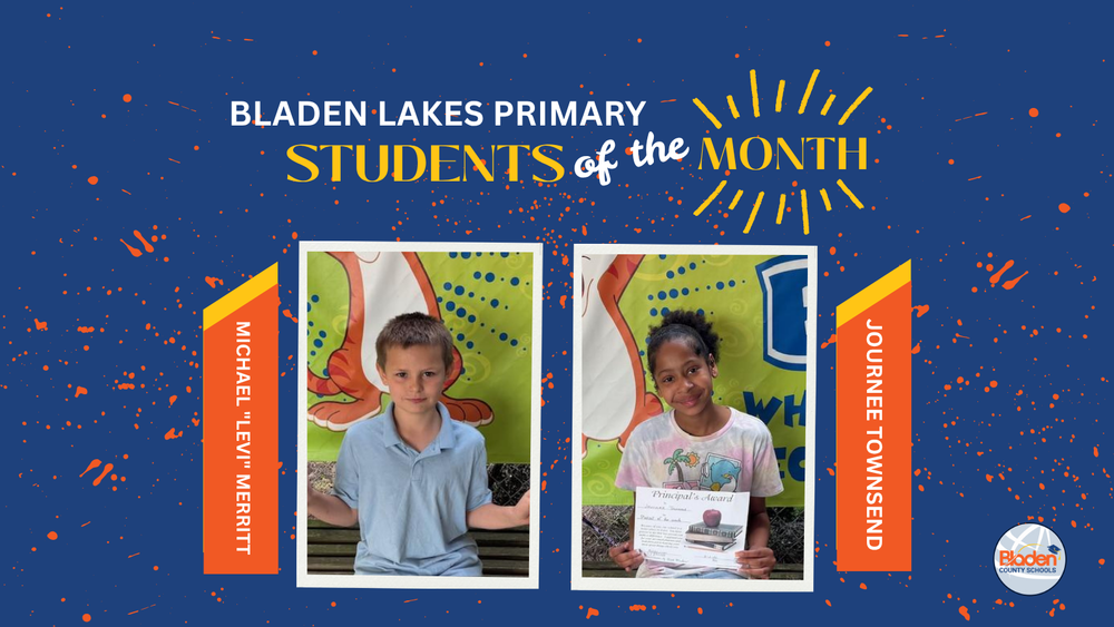 School graphic announcing “Students of the Month” with two student portraits centered on a blue background with orange accents and school branding. Each student’s name and school are displayed alongside their photo.