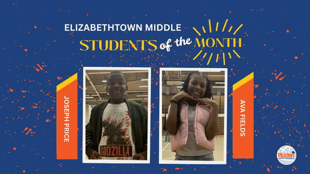 School graphic announcing “Students of the Month” with two student portraits centered on a blue background with orange accents and school branding. Each student’s name and school are displayed alongside their photo.