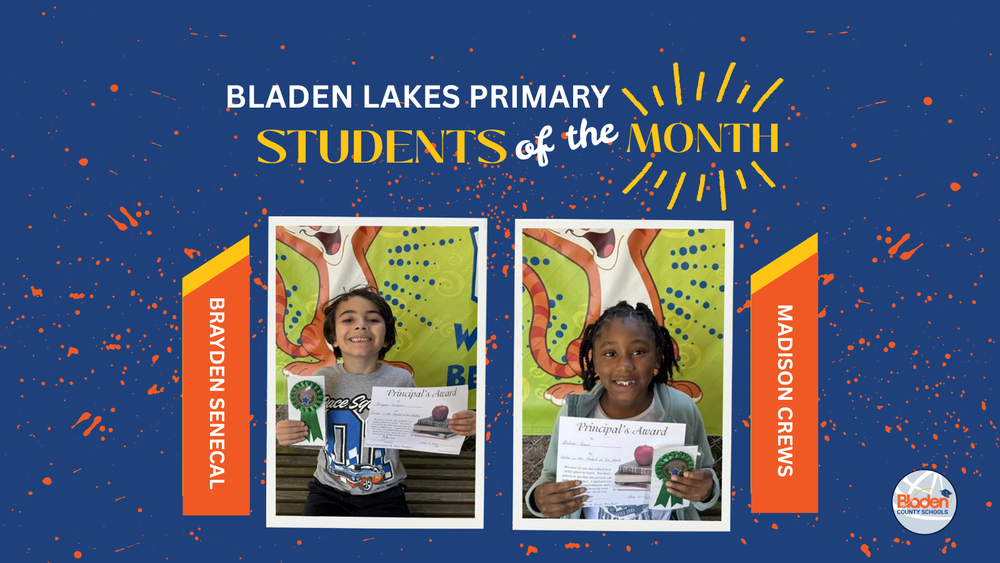 School graphic announcing “Students of the Month” with two student portraits centered on a blue background with orange accents and school branding. Each student’s name and school are displayed alongside their photo.