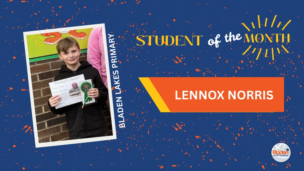 **Alt text (concise, professional):** Student of the Month graphic for Bladen Lakes Primary featuring Lennox Norris, smiling and holding a certificate and green ribbon in front of a brick wall.