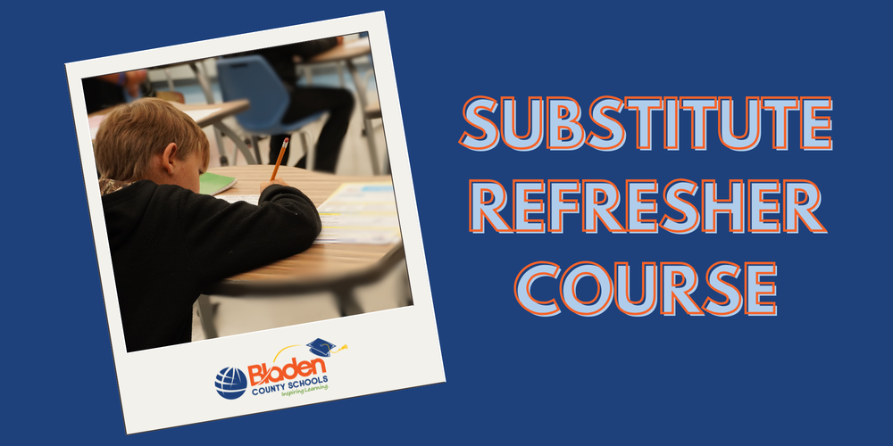 A polarid photo of a student working at a classroom desk. The words Substitute Refresher Course are written in light blue with an orange outline.