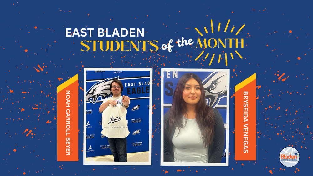School graphic announcing “Students of the Month” with two student portraits centered on a blue background with orange accents and school branding. Each student’s name and school are displayed alongside their photo.