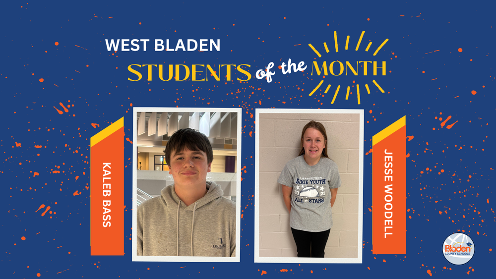 School graphic announcing “Students of the Month” with two student portraits centered on a blue background with orange accents and school branding. Each student’s name and school are displayed alongside their photo.