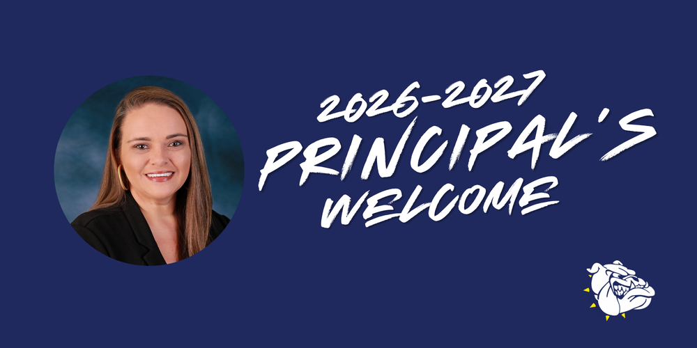 A dark blue graphic with a round formal headshot of female school administrator. The words "2026-2027 Principal's Welcome" are to the right of the photo. In the bottom right corner of the graphic is the Bladenboro Middle School logo.