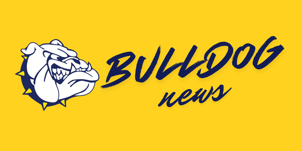 Blue-and-gold graphic with bulldog mascot and the words “Bulldog News” in bold script on a yellow background.