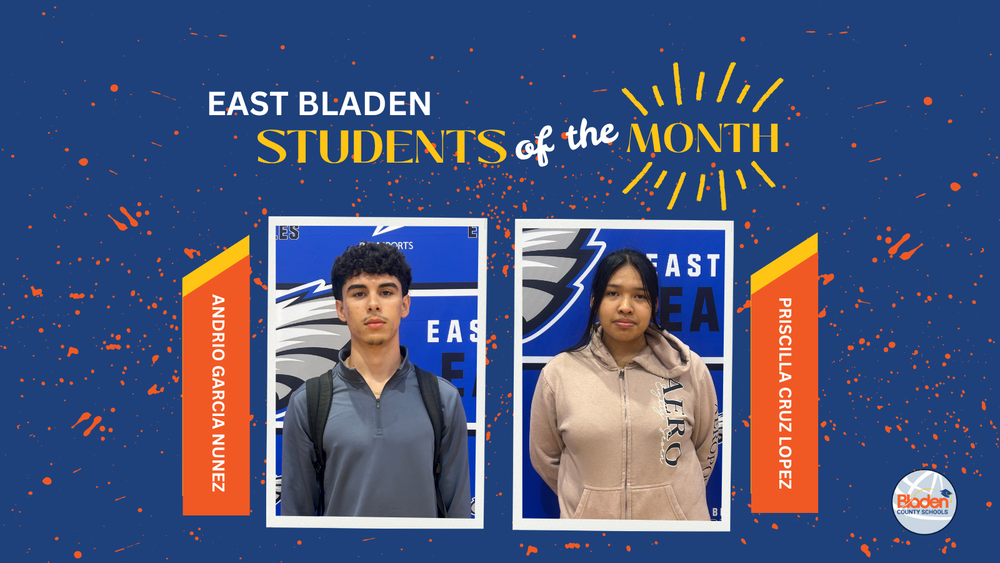 School graphic announcing “Students of the Month” with two student portraits centered on a blue background with orange accents and school branding. Each student’s name and school are displayed alongside their photo.