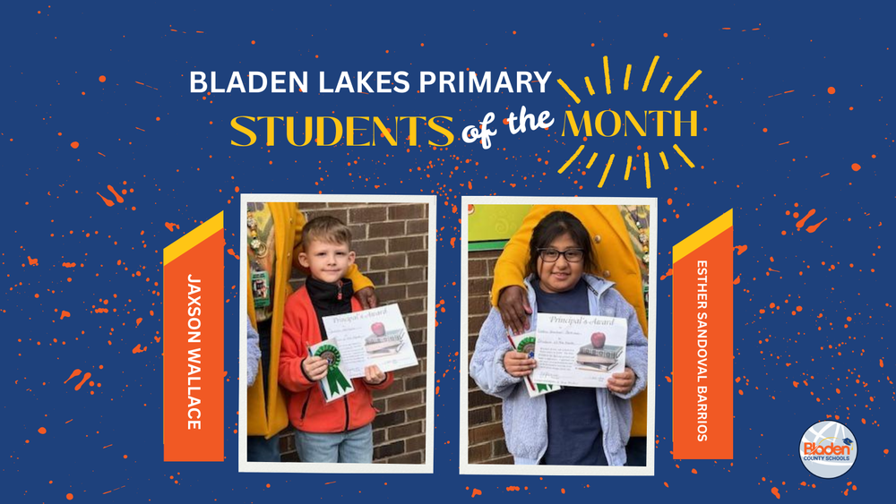 School graphic announcing “Students of the Month” with two student portraits centered on a blue background with orange accents and school branding. Each student’s name and school are displayed alongside their photo.