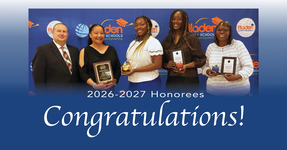 Dark blue graphic with 4 school administrators holding awards smiling with the superintendent in front of a Bladen County Schools backdrop. The graphic says 2026-2027 Honorees Congratulations!