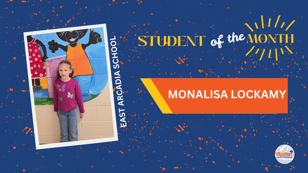 Portrait of East Arcadia Student of the Month, Monalisa Lockamy, smiling and standing in front of a colorful mural, wearing a purple long-sleeve shirt and jeans, displayed on a blue Bladen County Schools recognition graphic.
