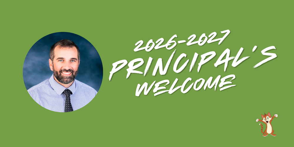 Green background with headshot of Bladen lakes Primary school in a round image frame. Next to the photo it reads "2026-2027 Principal's Welcome". In the bottom right corner is the school's mascot.