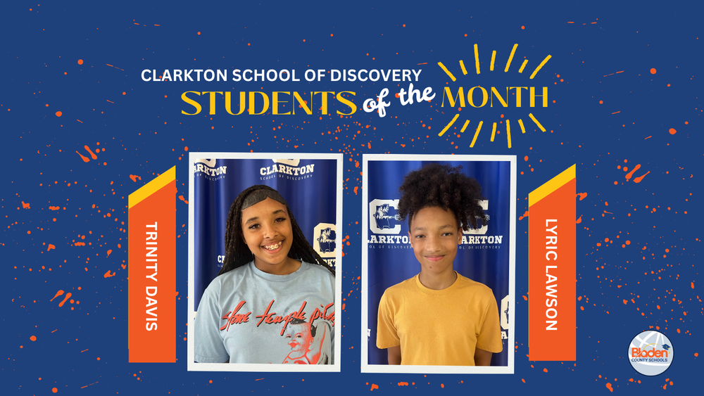 School graphic announcing “Students of the Month” with two student portraits centered on a blue background with orange accents and school branding. Each student’s name and school are displayed alongside their photo.