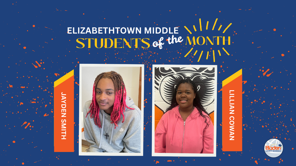 School graphic announcing “Students of the Month” with two student portraits centered on a blue background with orange accents and school branding. Each student’s name and school are displayed alongside their photo.