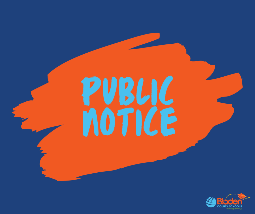 Graphic with a bold orange paintbrush stroke on a blue background featuring the words "Public Notice" in large light blue text. The Bladen County Schools logo appears in the bottom right corner.