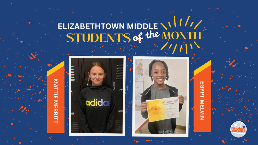 School graphic announcing “Students of the Month” with two student portraits centered on a blue background with orange accents and school branding. Each student’s name and school are displayed alongside their photo.