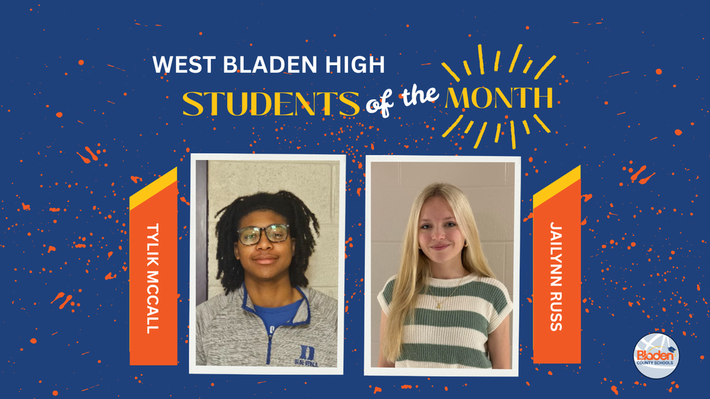 School graphic announcing “Students of the Month” with two student portraits centered on a blue background with orange accents and school branding. Each student’s name and school are displayed alongside their photo.