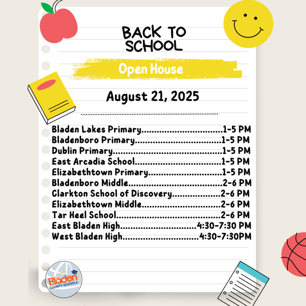 Back to School Open House schedule for Bladen County Schools on August 21, 2025. Elementary schools (Bladen Lakes, Bladenboro, Dublin, East Arcadia, Elizabethtown Primary) hold open house from 1–5 PM. Middle schools (Bladenboro, Clarkton School of Discovery, Elizabethtown Middle, Tar Heel) from 2–6 PM. High schools (East Bladen and West Bladen) from 4:30–7:30 PM. The graphic includes school-themed illustrations and the Bladen County Schools logo.