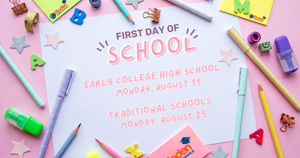A colorful flat-lay image announcing the first day of school for Bladen County Schools. In the center, a white paper with text reads: “First Day of School. Early College High School - Monday, August 11. Traditional Schools - Monday, August 25.” The paper is surrounded by school supplies including pens, pencils, erasers, paper clips, star cutouts, foam letters, and Bladen County Schools notepads, all arranged on a pink background.
