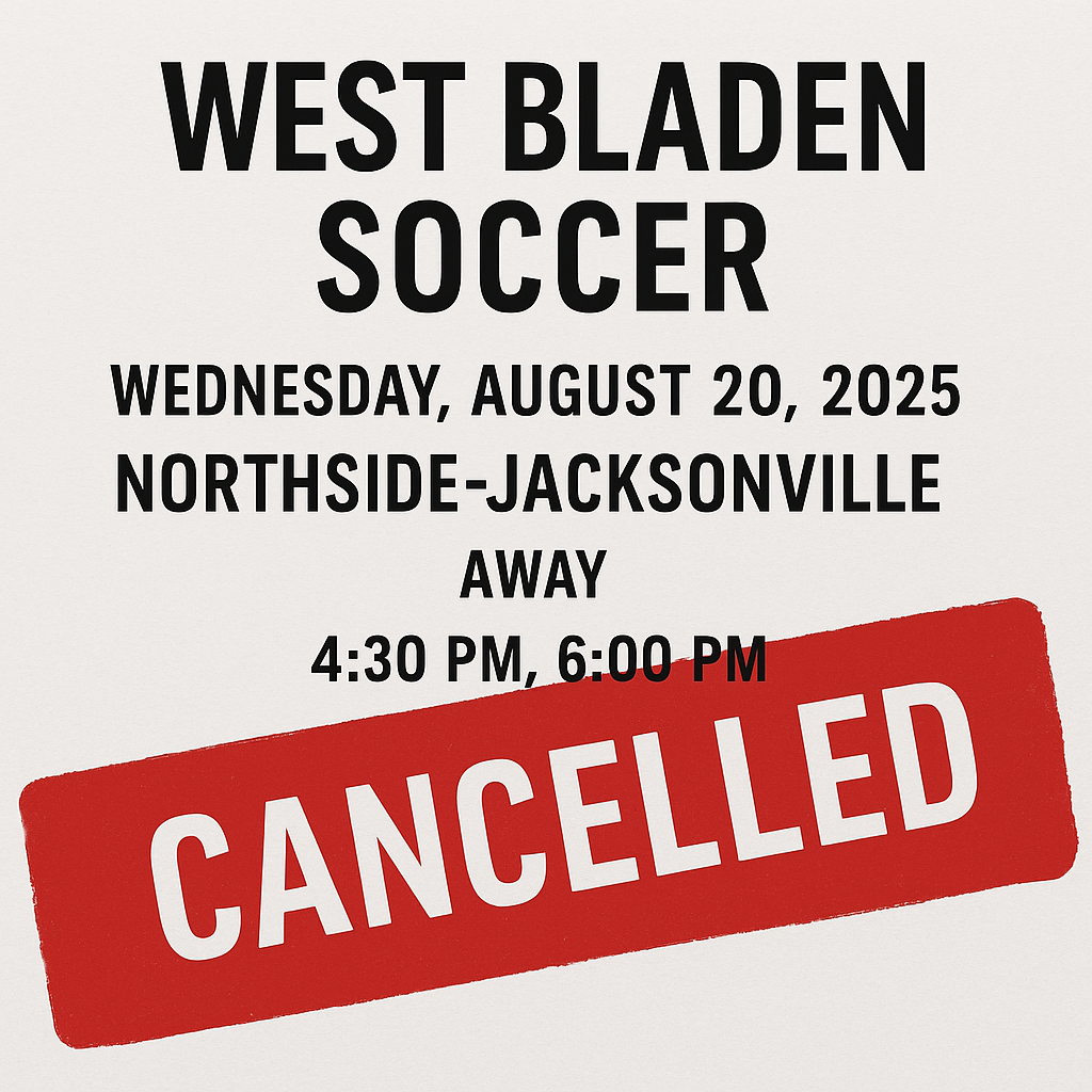 ⚽ West Bladen Soccer Update ⚽ The soccer match scheduled for Wednesday, August 20, 2025, against Northside-Jacksonville has been CANCELLED.