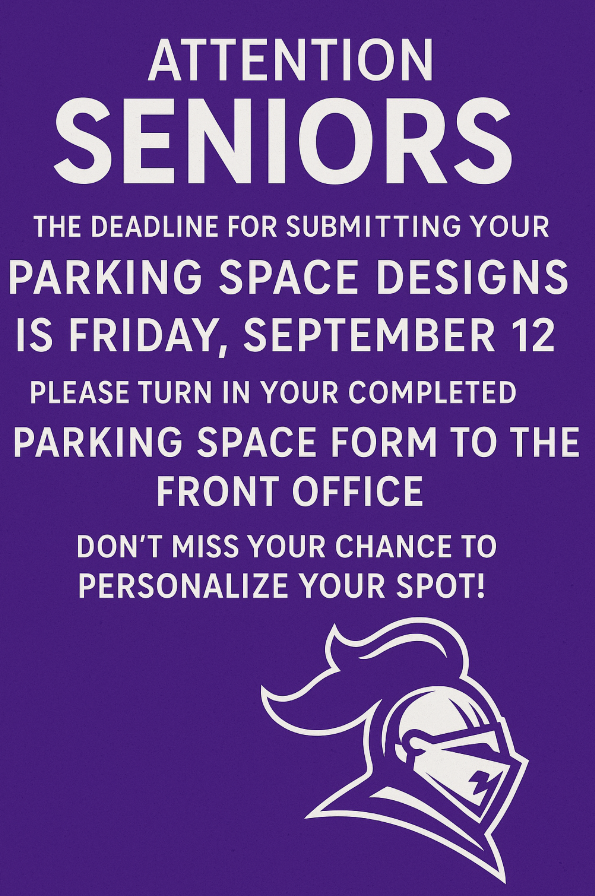 🚗 Attention Seniors 🚗 The deadline to submit your parking space designs is Thursday, September 12. Please turn in your completed parking space form to the front office. Don’t miss your chance to personalize your spot! 🏰💜 #WestBladenKnights #SeniorParking #ClassOf2025