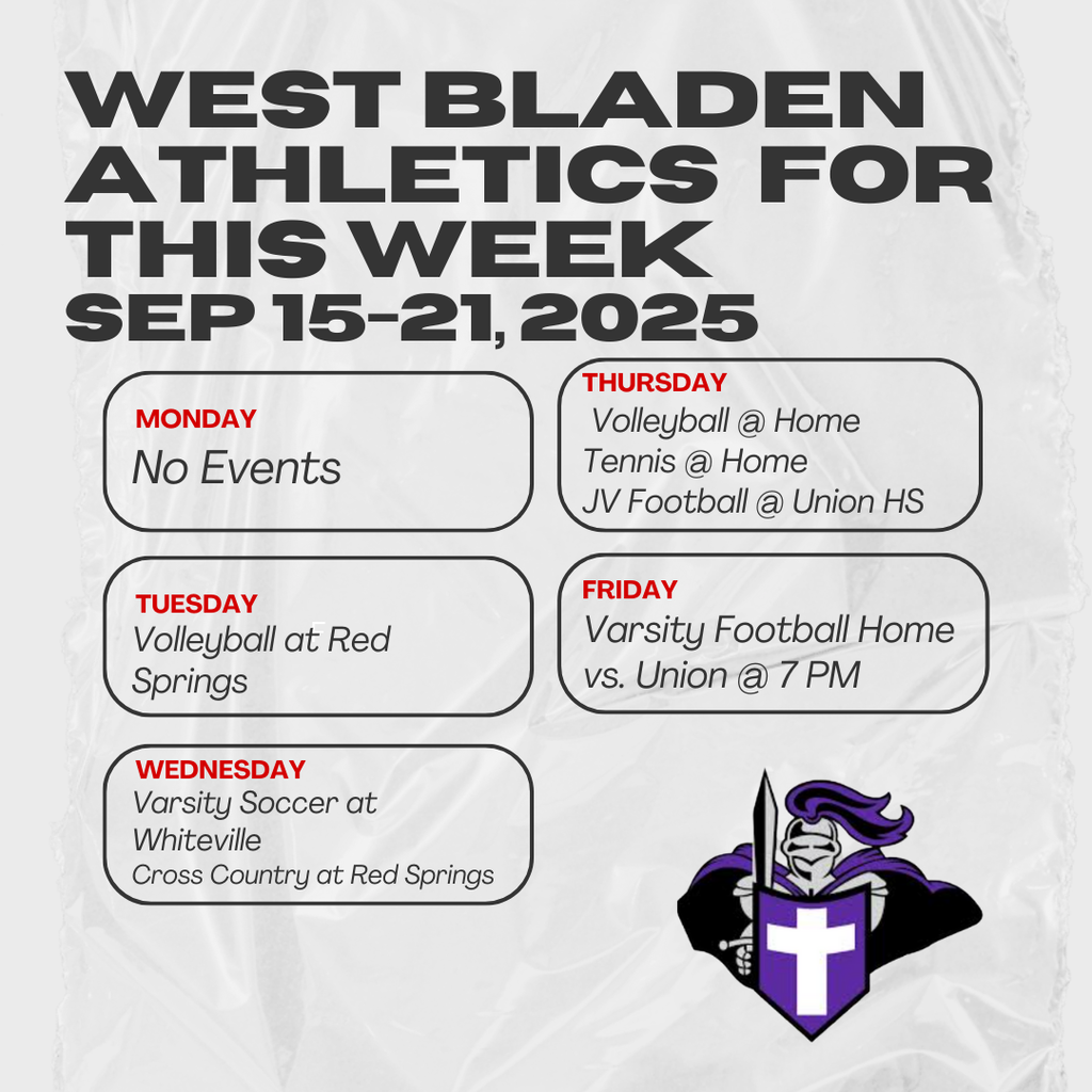 Weekly athletics schedule graphic for West Bladen High School, September 15–21, 2025. Monday: No Events. Tuesday: Volleyball at Red Springs. Wednesday: Varsity Soccer at Whiteville. Thursday: Volleyball home vs. South Columbus, JV and Varsity. Friday: Varsity Football home vs. Union. A Knight mascot in purple and black is displayed at the bottom right.