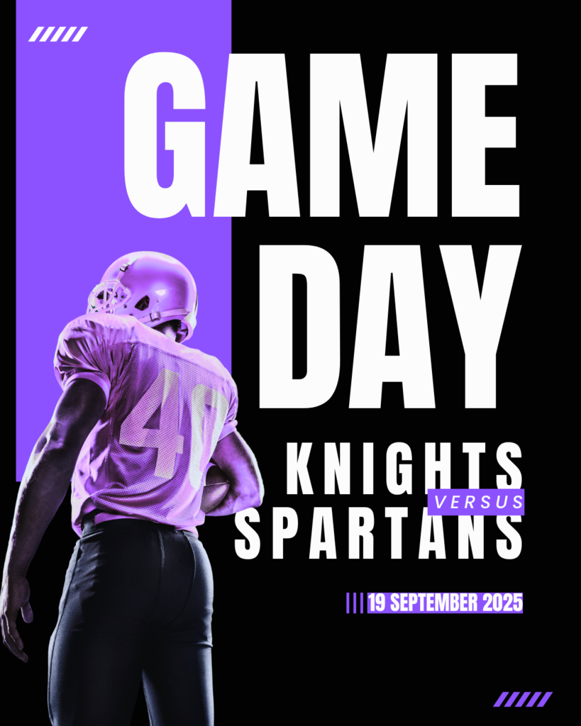 Graphic with bold text reading ‘Game Day’ in white on a black background with purple accents. A football player wearing a helmet and jersey number 40 is shown from the back. Below, text reads ‘Knights versus Spartans’ with the date ‘19 September 2025.’ The design uses black, white, and purple colors.