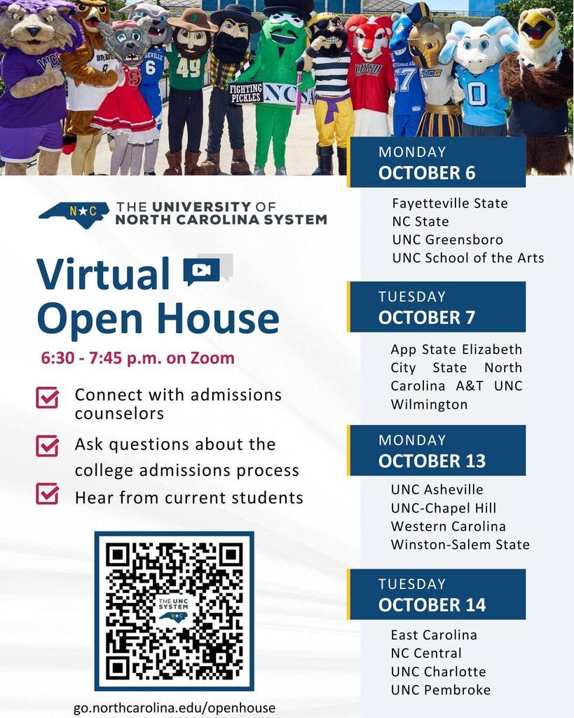 Flyer for The University of North Carolina System Virtual Open House, scheduled from 6:30 to 7:45 p.m. on Zoom. Top shows mascots from different UNC schools standing together. Main text says: Connect with admissions counselors, Ask questions about the college admissions process, Hear from current students. A QR code is provided with the link go.northcarolina.edu/openhouse. Dates and schools listed: Monday, October 6 – Fayetteville State, NC State, UNC Greensboro, UNC School of the Arts; Tuesday, October 7 – Appalachian State, Elizabeth City State, North Carolina A&T, UNC Wilmington; Monday, October 13 – UNC Asheville, UNC-Chapel Hill, Western Carolina, Winston-Salem State; Tuesday, October 14 – East Carolina, NC Central, UNC Charlotte, UNC Pembroke.