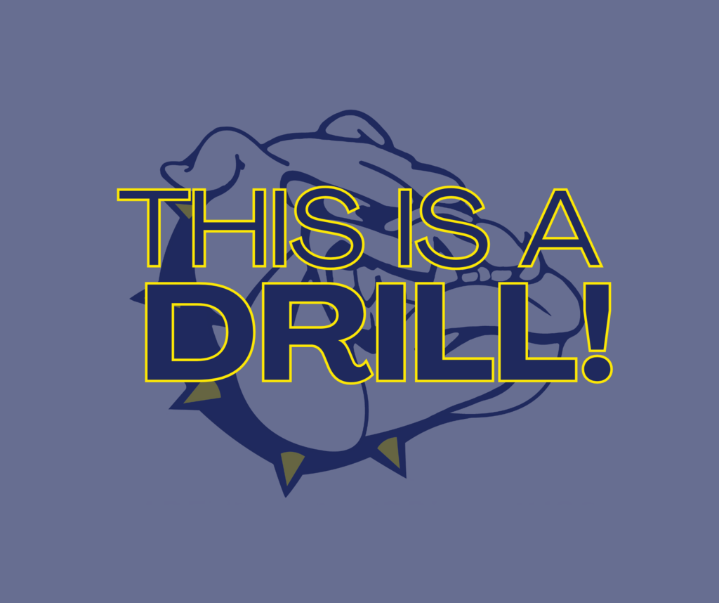 Text “THIS IS A DRILL!” in bold yellow and navy letters overlaid on a bulldog mascot logo with a spiked collar, set against a solid blue background.