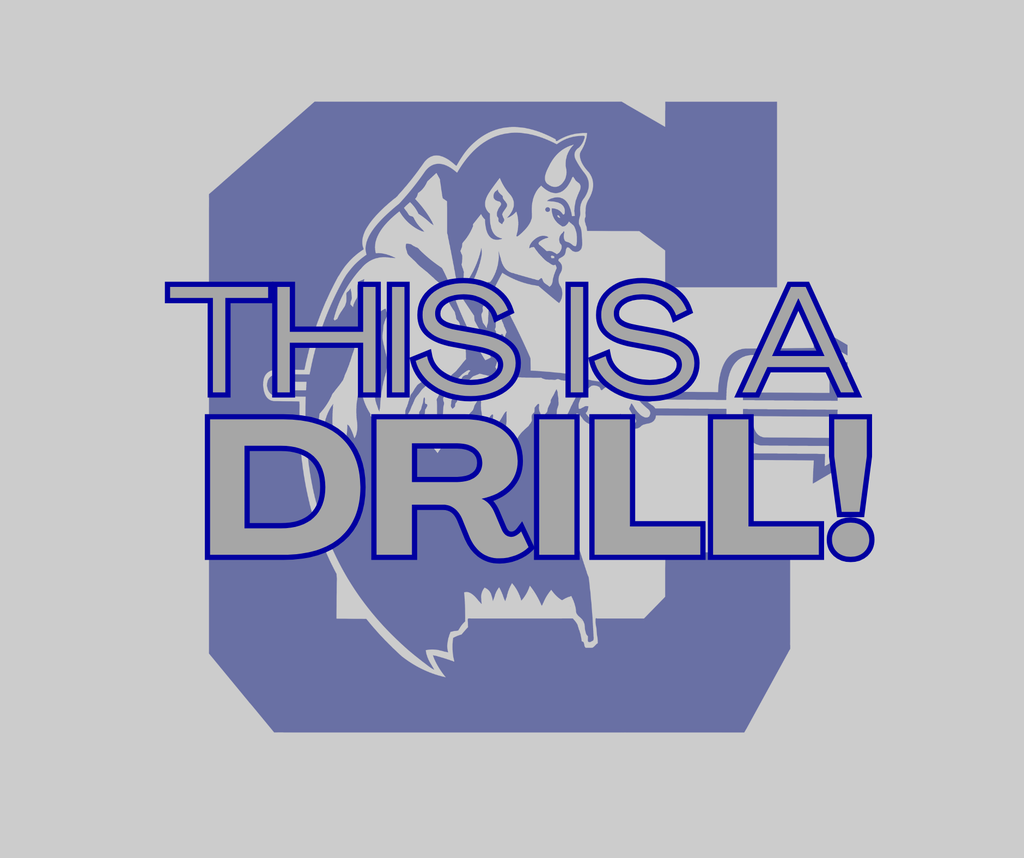 Graphic with a blue devil mascot and large blue letter C in the background. Text over the image reads ‘THIS IS A DRILL!’ in bold blue outlined letters.