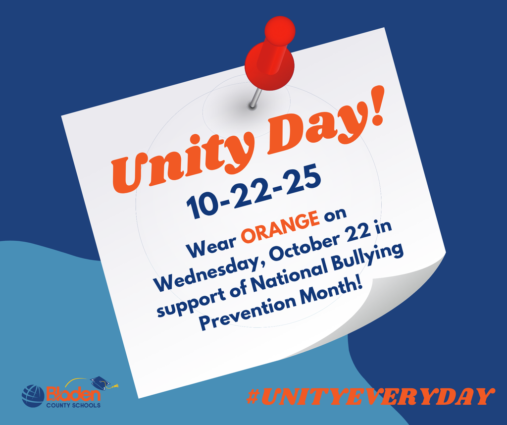 Graphic with a blue and teal background featuring a white note pinned with a red pushpin. The note reads, “Unity Day! 10-22-25. Wear ORANGE on Wednesday, October 22 in support of National Bullying Prevention Month!” The Bladen County Schools logo is at the bottom left, and the hashtag #UNITYEVERYDAY appears in orange text at the bottom right.