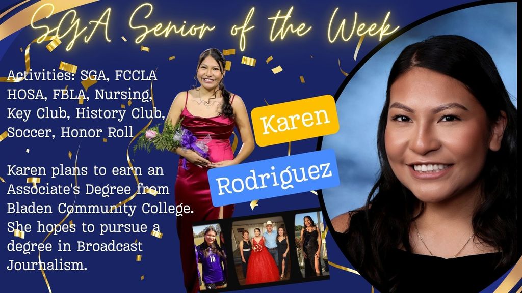 A "SGA Senior of the Week" poster featuring Karen Rodriguez, detailing her activities, plans, and including several photos.