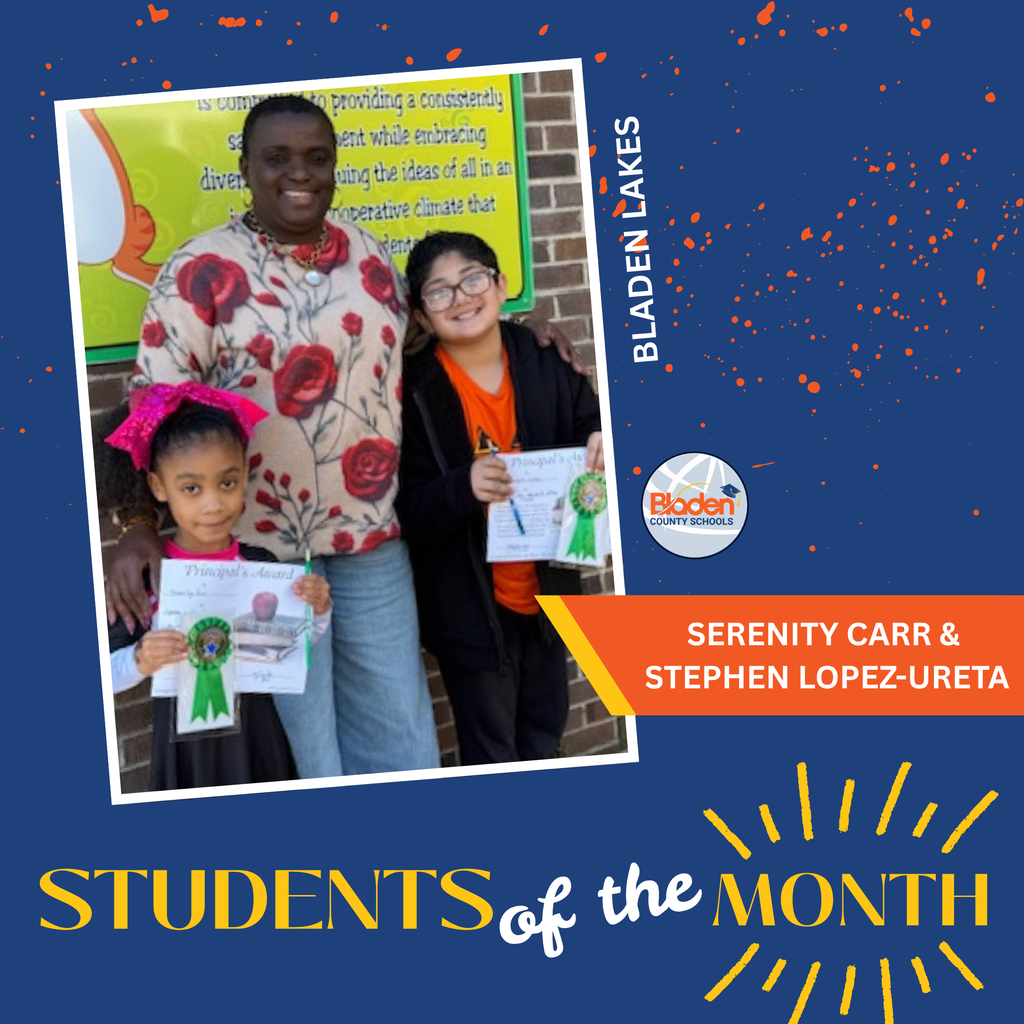 Students of the Month graphic featuring two students holding certificates with a staff member, labeled Bladen Lakes with their names.