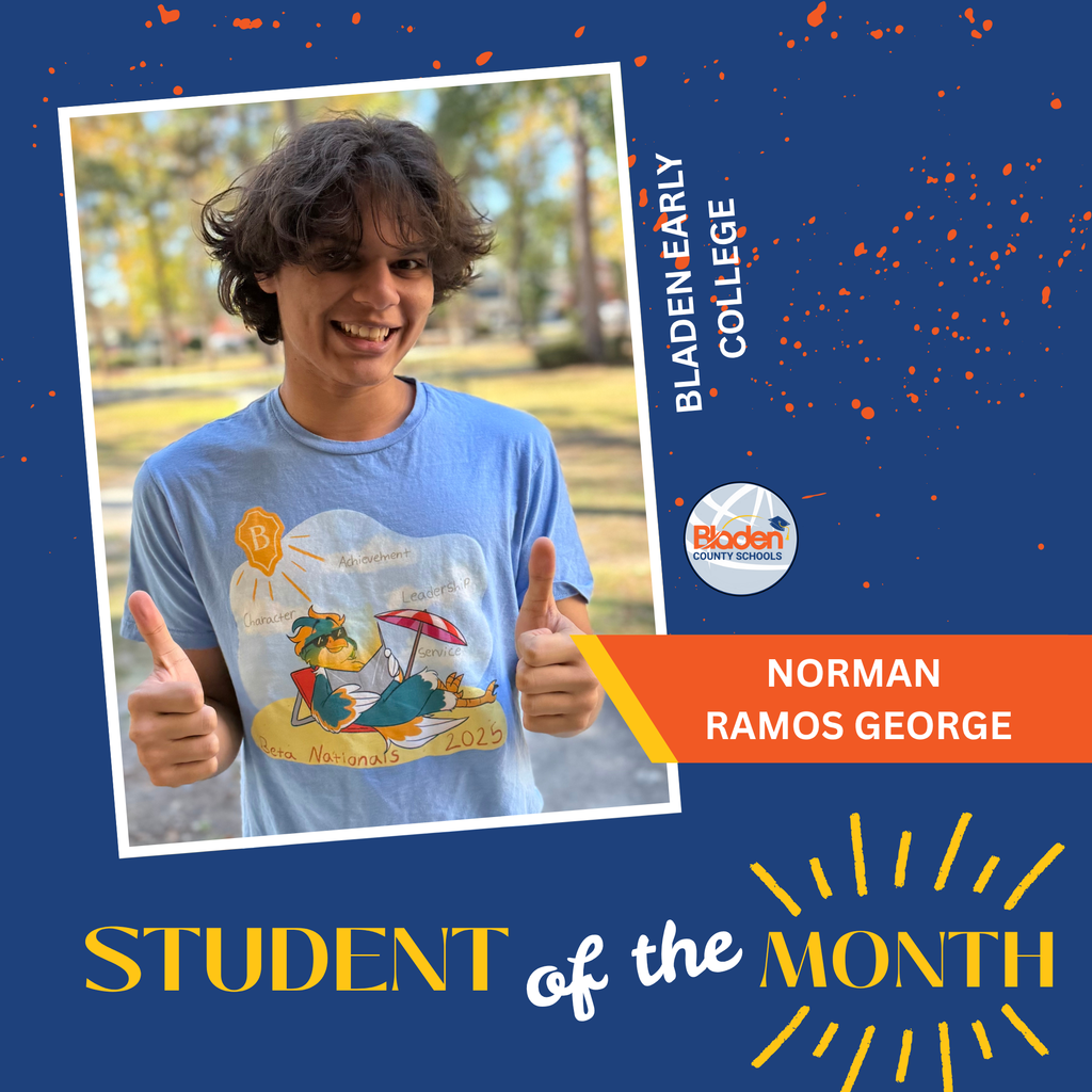 Student of the Month graphic showing Norman Ramos George giving two thumbs up outdoors, with Bladen Early College branding.