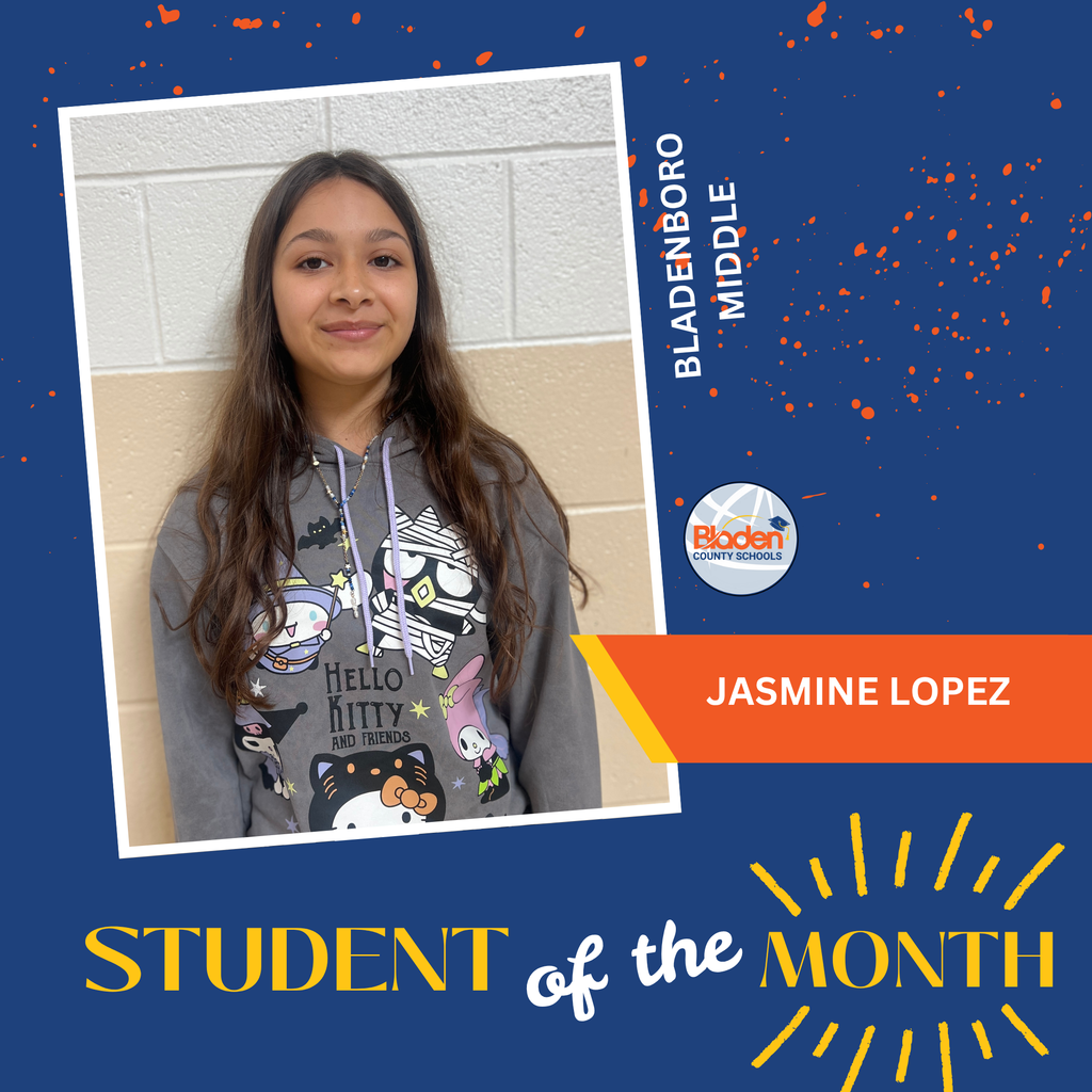 Student of the Month graphic featuring Jasmine Lopez smiling in a Hello Kitty hoodie, with Bladenboro Middle branding and design accents.
