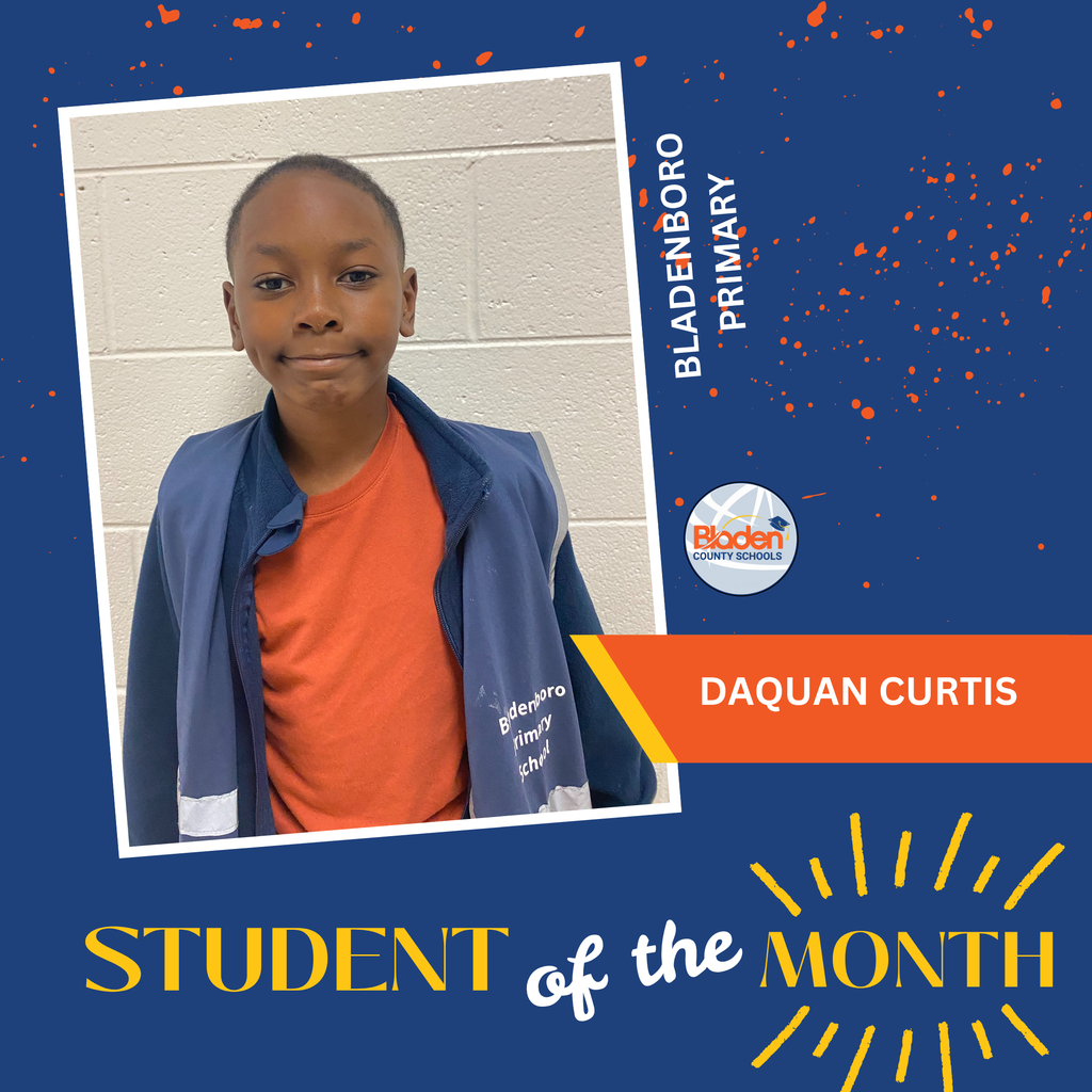 Student of the Month graphic featuring Daquan Curtis smiling against a school wall, with Bladenboro Primary branding and design elements.