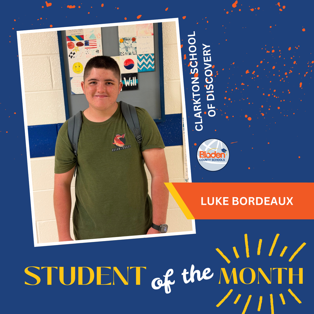 Student of the Month graphic featuring Luke Bordeaux smiling in a school hallway, with Clarkton School of Discovery branding and design accents.