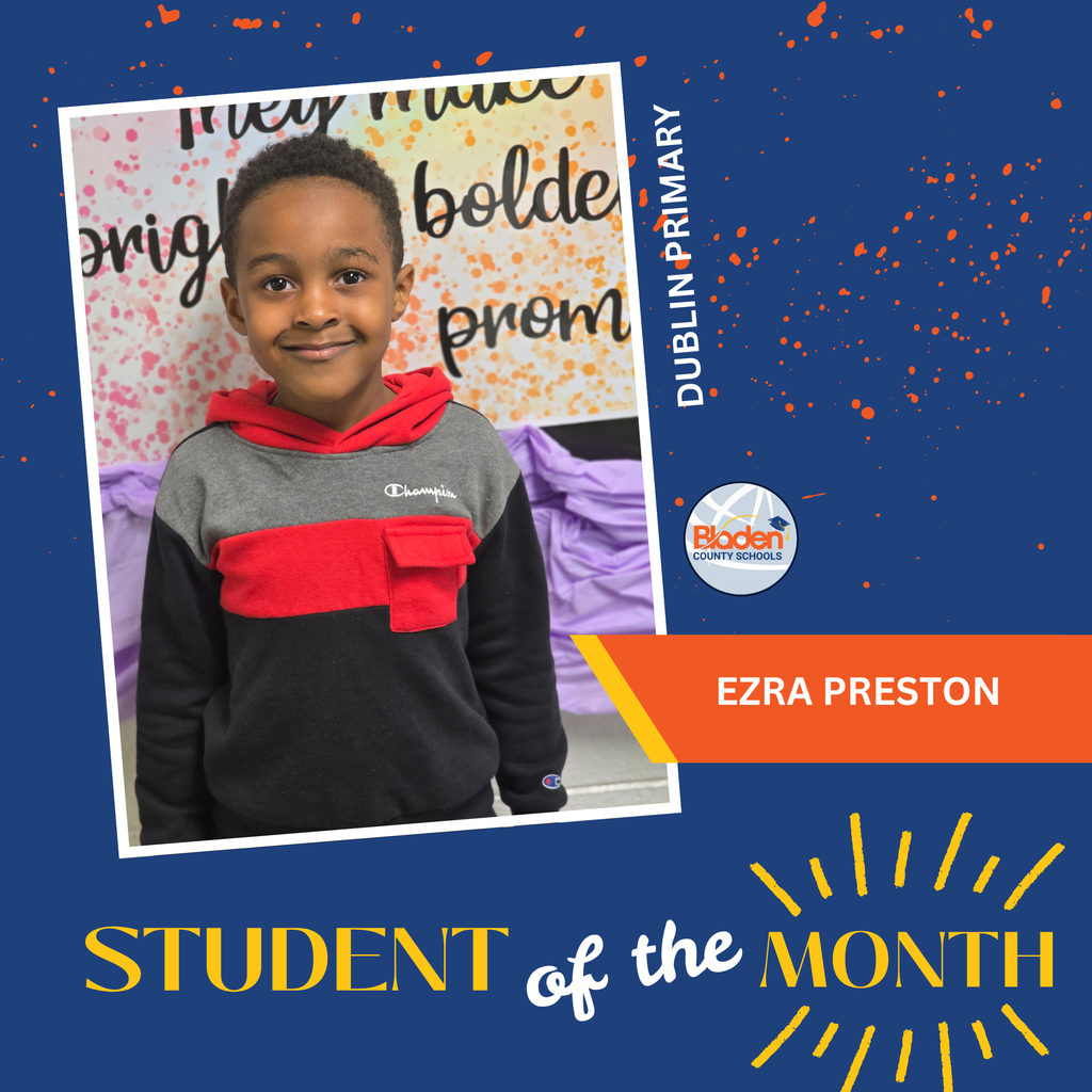 Student of the Month graphic featuring Ezra Preston smiling in front of a colorful classroom display, with Dublin Primary branding.