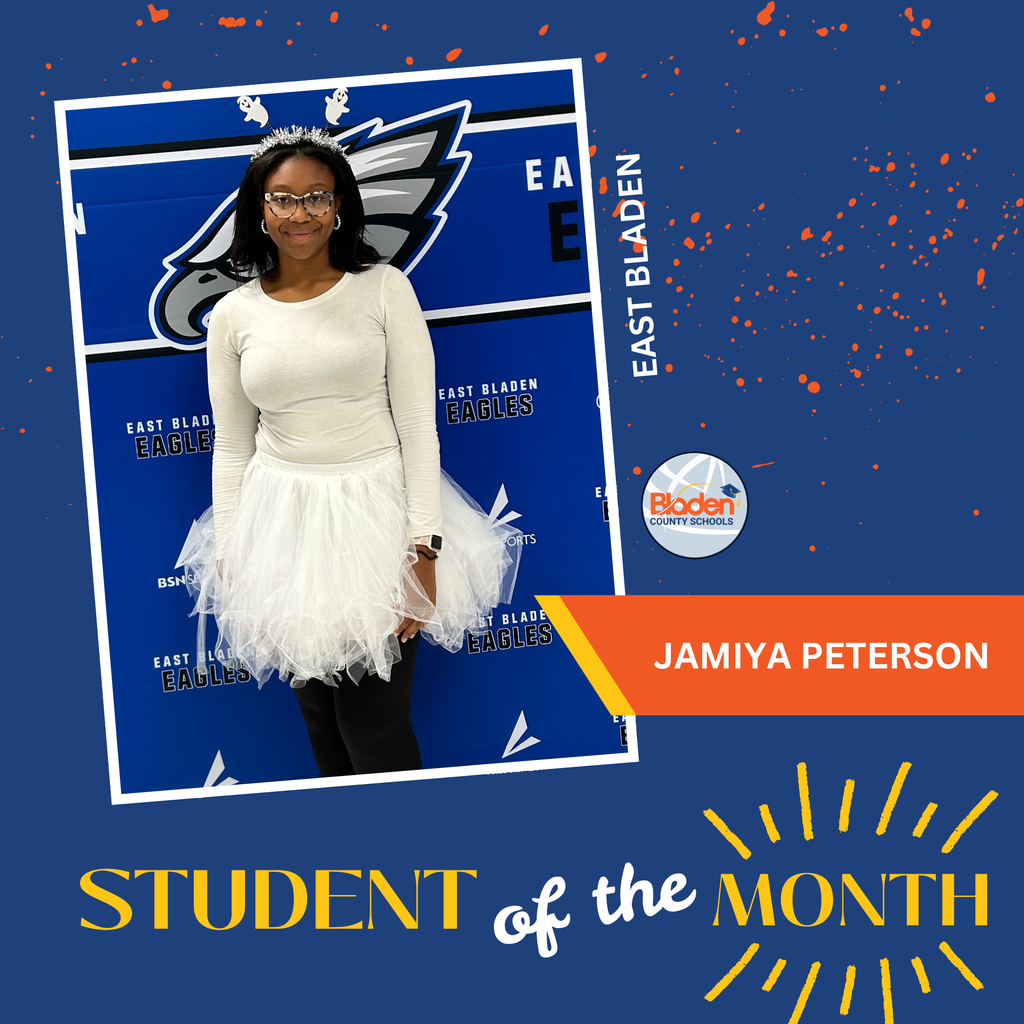 Student of the Month graphic featuring Jamiya Peterson smiling in front of an East Bladen Eagles backdrop, wearing a white tutu and tiara.