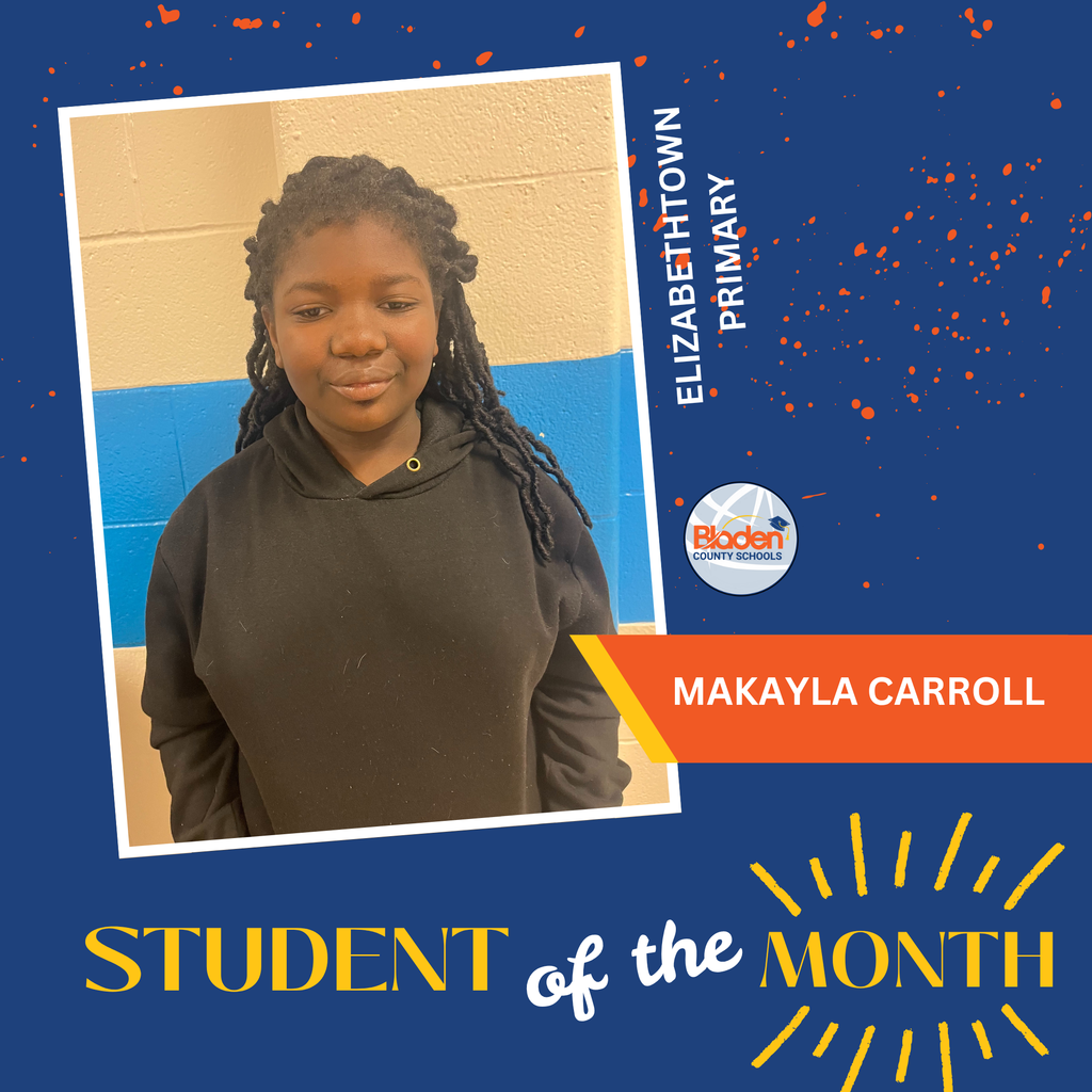 Student of the Month graphic featuring Makayla Carroll smiling in a black hoodie, with Elizabethtown Primary branding and design accents.