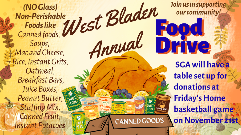 A food drive announcement for West Bladen Annual Food Drive, listing items needed, donation points, and dates.
