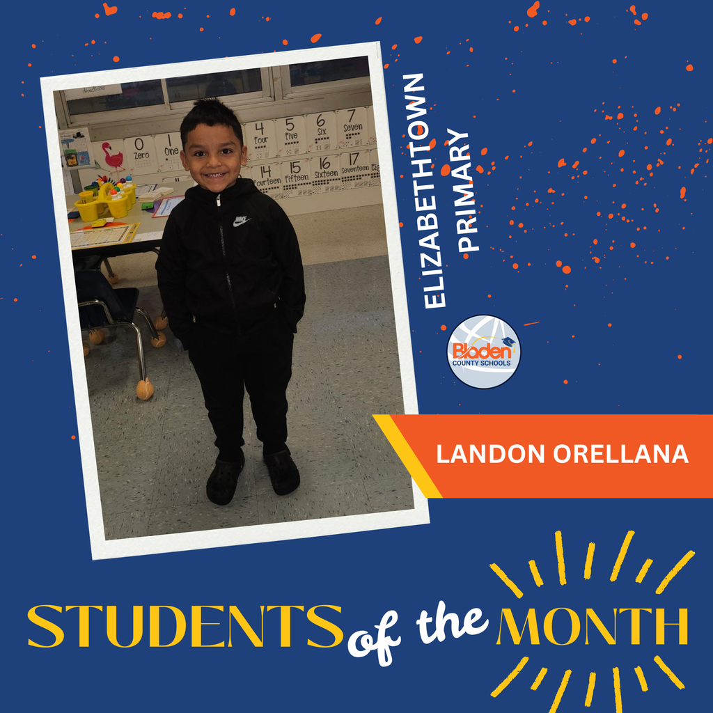 A young boy stands smiling in a classroom wearing an all-black Nike tracksuit and black shoes. Behind him are desks, chairs, and a wall display with numbers 0–17. The graphic background is dark blue with orange splatter accents. A tilted white frame surrounds his photo. Text on the right reads “ELIZABETHTOWN PRIMARY,” along with the Bladen County Schools logo. An orange name banner reads “LANDON ORELLANA.” At the bottom, yellow and white text says “STUDENTS of the MONTH.