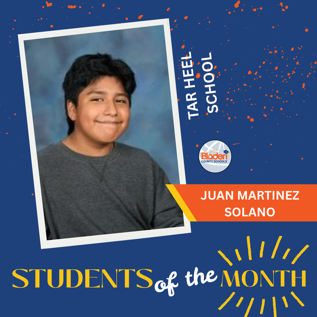 Graphic featuring a student smiling softly while wearing a gray long-sleeve shirt, posing for a school portrait in front of a blue backdrop. The design includes a blue background with orange paint splatter accents and text reading ‘Tar Heel School’ and ‘Students of the Month.’ A label identifies the student as Juan Martinez Solano.
