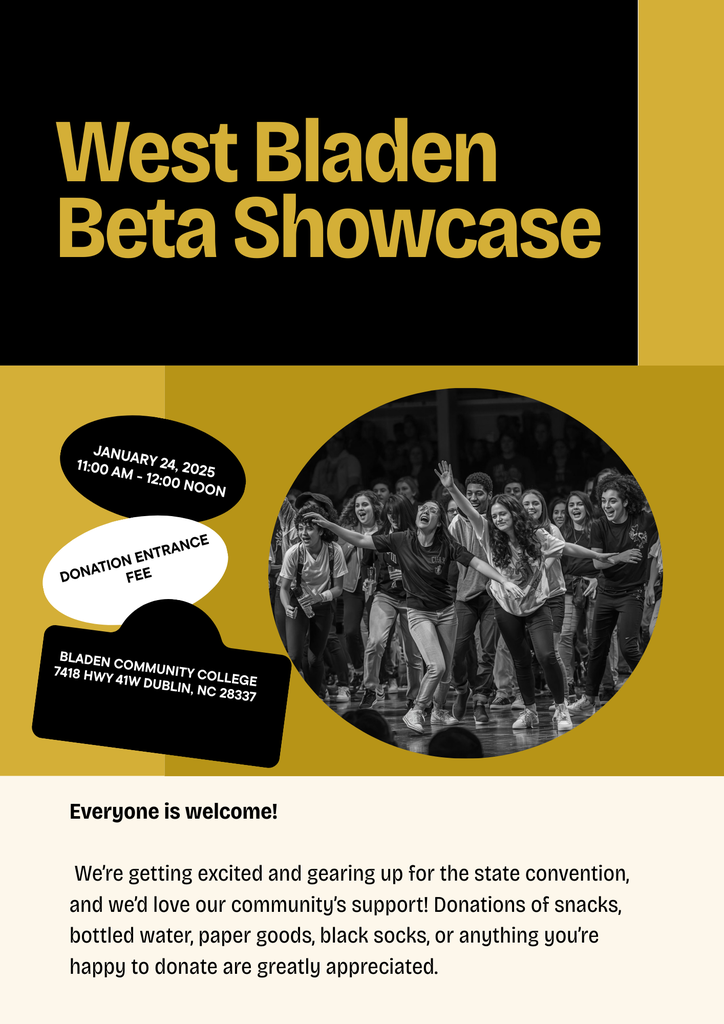 Flyer: West Bladen Beta Showcase, Jan 24, 2025, Bladen Community College. Donation entrance, supports state convention.