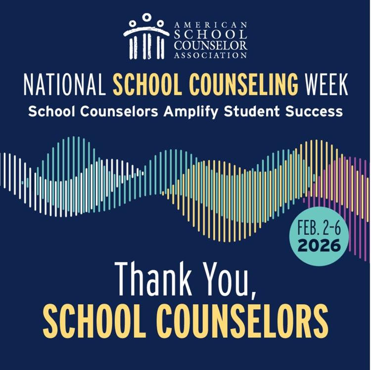 blue flyer that reads “National School Counseling Week” and “Thank You School Counselors"