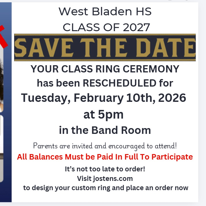 Flyer announcing West Bladen High School Class of 2027 class ring ceremony rescheduled to February 10, 2026 at 5 p.m. in the band room.