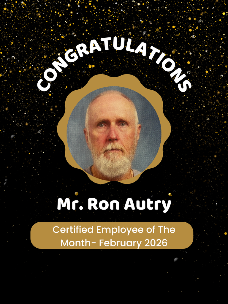 Alt text  A black background filled with gold and white confetti dots. At the top, the word “Congratulations” curves in large white letters. In the center is a circular portrait of a man with a white beard, framed by a gold scalloped border. Below the portrait, white text reads “Mr. Ron Autry.” At the bottom, a gold rounded banner displays the text “Certified Employee of the Month – February 2026.”